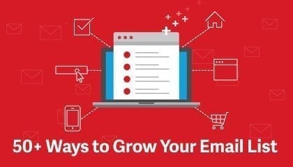 50+ Ways to Grow Your Email List